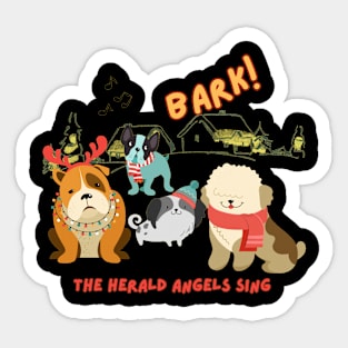 Bark! The herald angels sing. Sticker